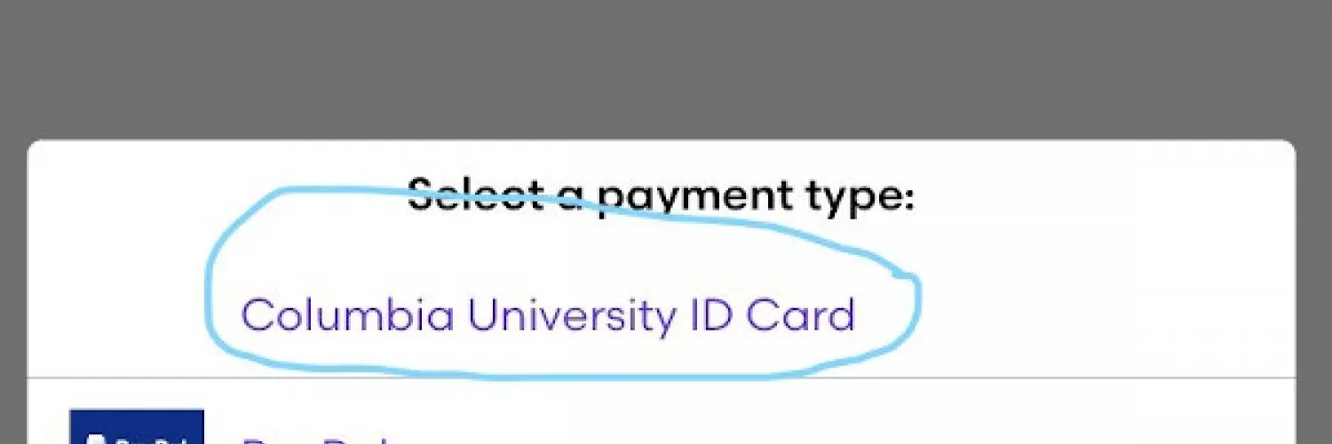 An image of an online payment system showing how you can select "Columbia University ID Card" as an option.